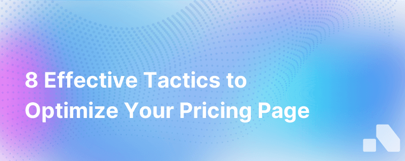 8 Tactics For Pricing Page