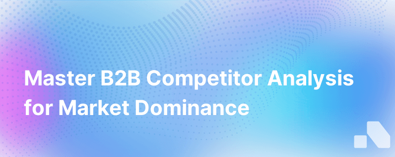 B2B Competitor Analysis