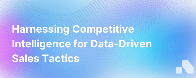 Competitive Intelligence Data Backed Tactics