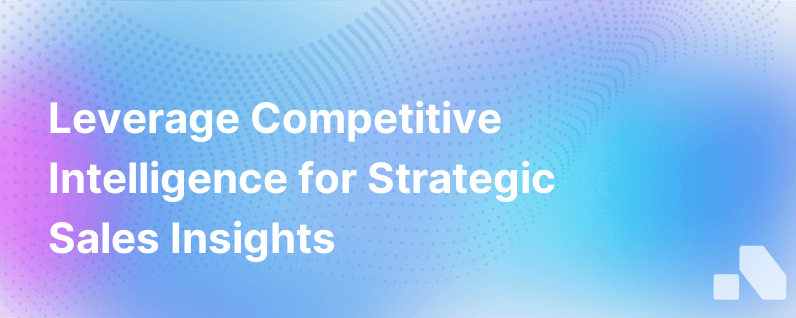 Competitive Intelligence Intel Feedback