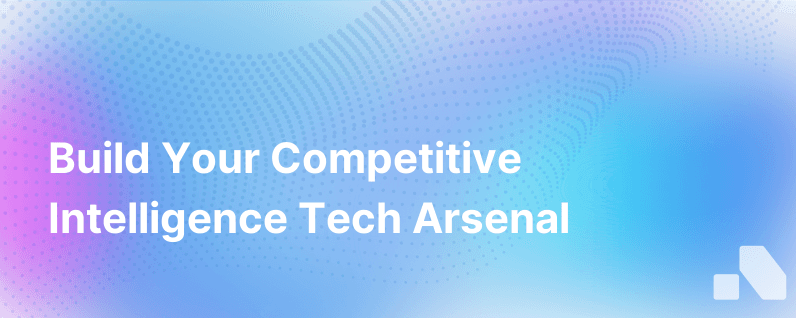Competitive Intelligence Tech Stack
