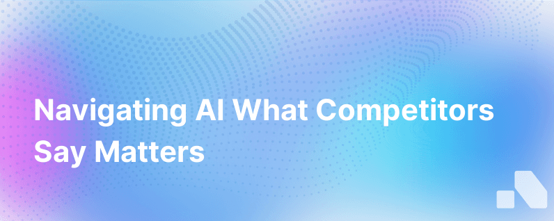 Competitors Talking About Ai