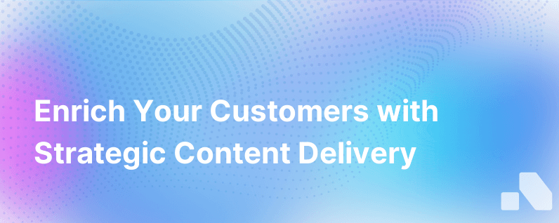 Content Avalanche How To Enrich Not Engulf Your Customers With Information