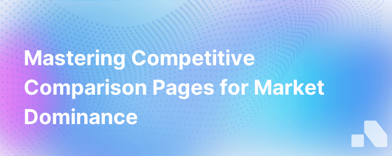 Great Competitive Comparison Pages