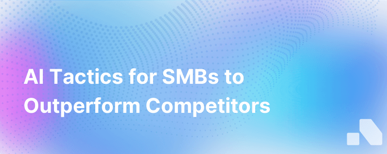 How Smbs Can Use Ai And Other Tools To Run Lean And Win Big