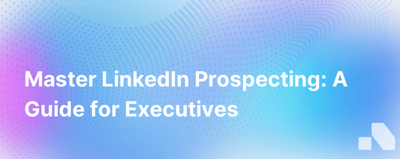 Linkedin Prospecting Guide
