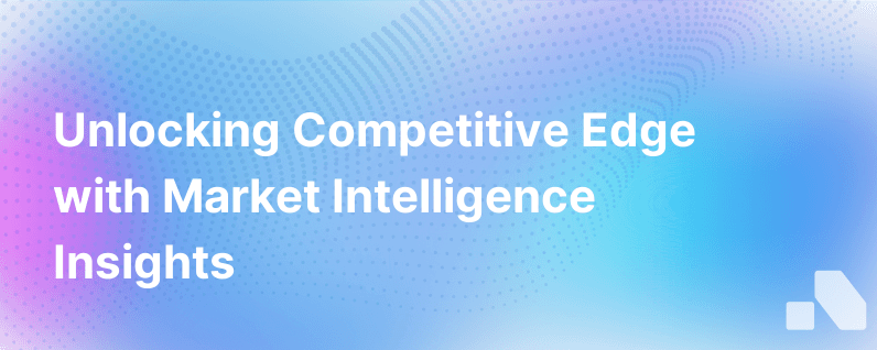 Market Intelligence Value