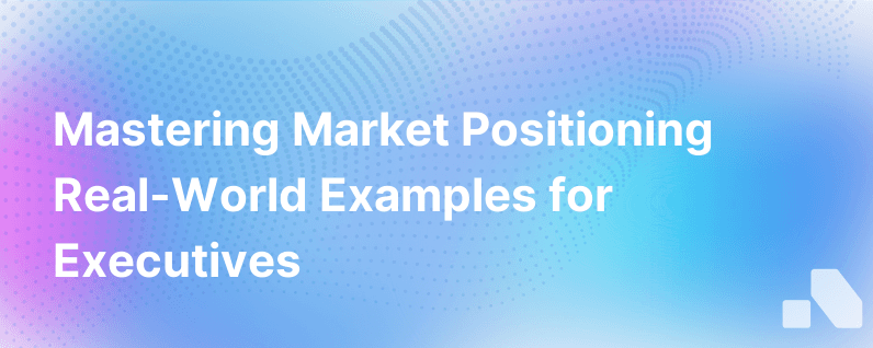 Positioning Examples