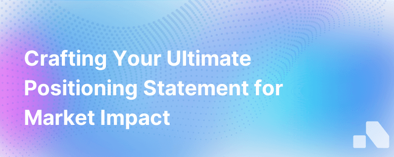 Positioning Statement