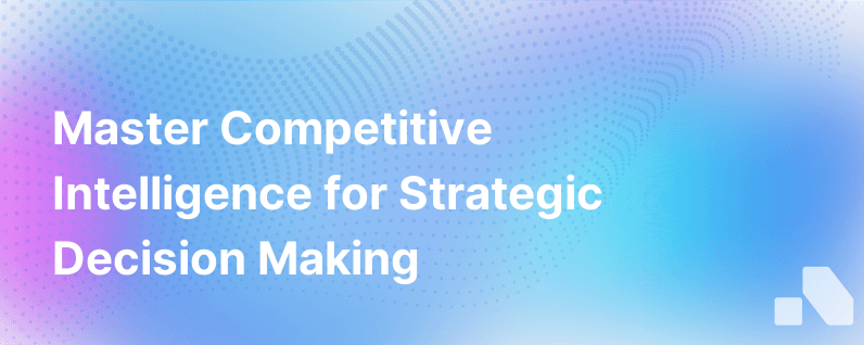 Prioritize Competitive Intelligence