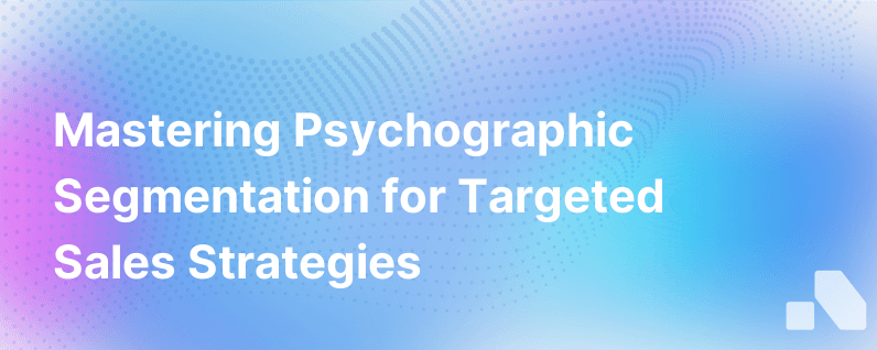 Psychographic Segmentation