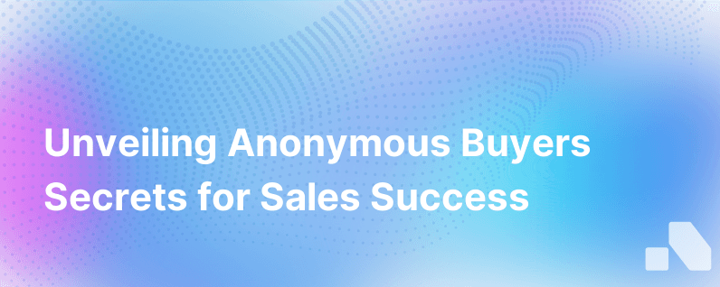Report Highlight Bringing Anonymous Buyers Into The Light