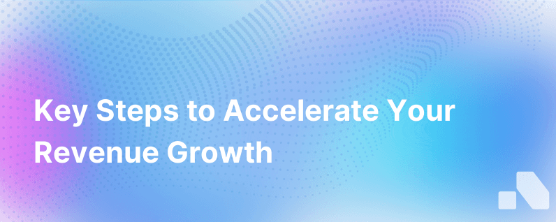 Revenue Acceleration Steps
