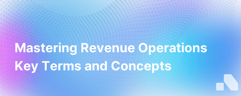 Revenue Operations Glossary