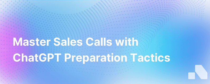 Sales Call Prep Chatgpt
