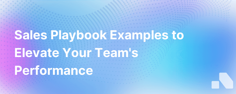 Sales Playbook Examples