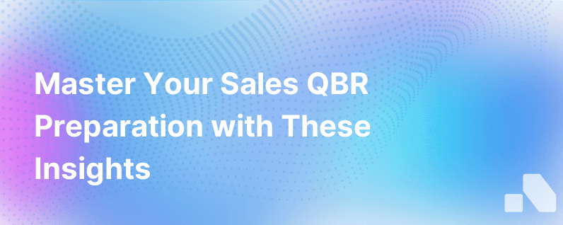 Sales Qbr How To Prepare