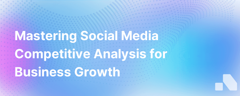 Social Media Competitive Analysis