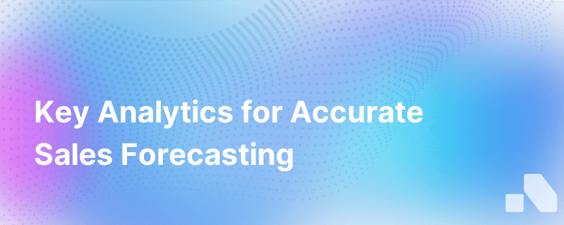 The 3 Types Of Analytics That Matter For Your Sales Forecast