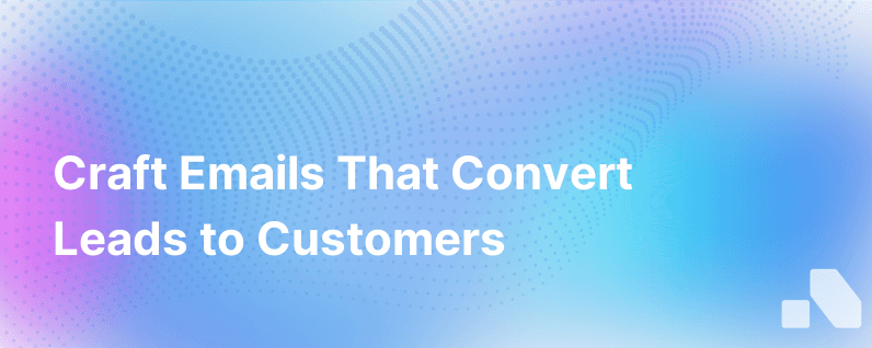 How to Write Emails that Win Customers