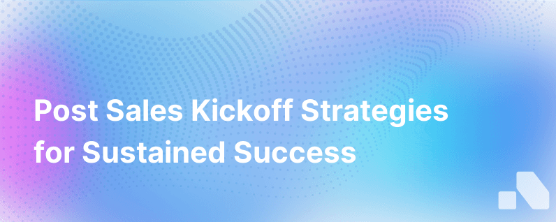 Your Sales Kickoff Just Wrapped. What Next